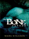 The Bone Parade